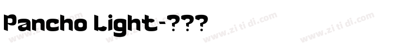 Pancho Light字体转换